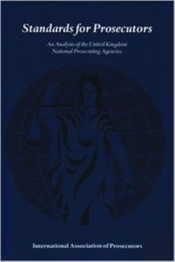 Standards For Prosecutors - Uk Analysis