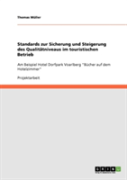 Standards Zur Sicherung Und Steigerung Des Qualitatniveaus Im Touristischen Betrieb