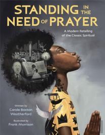 Standing In The Need Of Prayer