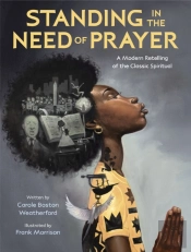 Standing In The Need Of Prayer