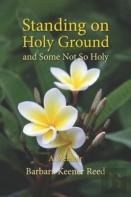 Standing On Holy Ground - And Some Not So Holy