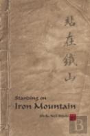 Standing On Iron Mountain