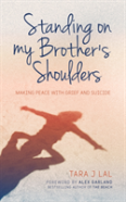 Standing On My Brother'S Shoulders