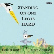 Standing On One Leg Is Hard