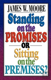 Standing On The Promises Or Sitting On The Premises?