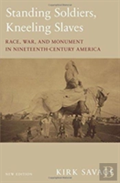 Standing Soldiers, Kneeling Slaves