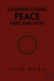Standing Stones Peace Here And Now