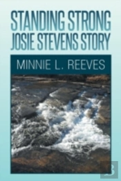Standing Strong - Josie Stevens Story