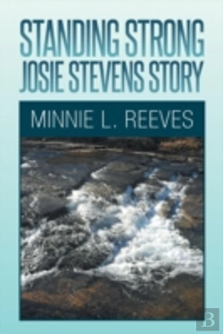 Bertrand.pt - Standing Strong - Josie Stevens Story