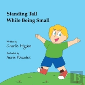 Standing Tall While Being Small