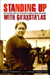 Standing Up With Ga'Axsta'Las