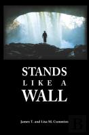 Stands Like A Wall