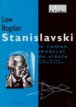 Bertrand.pt - Stanilavski ; Le Roman Theatral Du Siecle