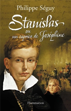 Bertrand.pt - Stanislas Ou Un Caprice De Josephine