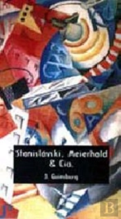 Stanislávski, Meierhold & Cia.
