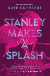 Stanley Makes A Splash: Hatters School S