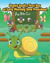 Stanly Snail'S First Day At Early Morning Dew Preschool