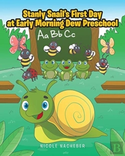 Bertrand.pt - Stanly Snail'S First Day At Early Morning Dew Preschool