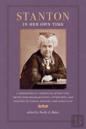 Stanton In Her Own Time