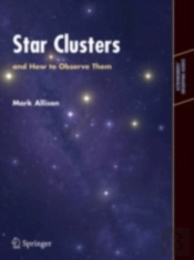 Star Clusters And How To Observe Them