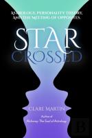Star-Crossed: Astrology, Personality Theory And The Meeting Of Opposites