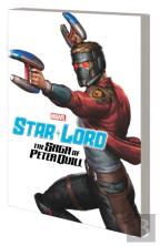 Star-Lord: The Saga Of Peter Quill