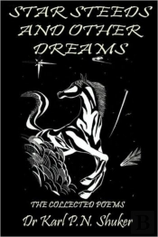 Star Steeds And Other Dreams
