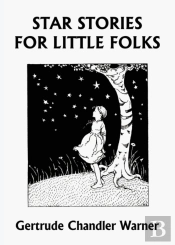 Star Stories For Little Folks (Yesterday'S Classics)