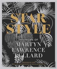 Star Style: Interiors Of Martyn Lawrence Bullard