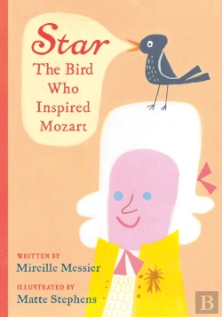 Bertrand.pt - Star: The Bird Who Inspired Mozart