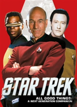 Bertrand.pt - Star Trek: All Good Things. A Next Generation Companion