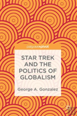 Bertrand.pt - Star Trek And The Politics Of Globalism