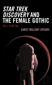Star Trek Discovery And The Female Gothic