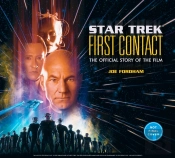 Star Trek: First Contact: The Making Of The Classic Film
