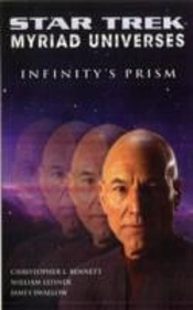 Star Trek: Myriad Universes: Infinity'S Prism