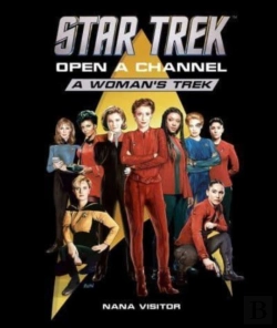 Bertrand.pt - Star Trek: Open A Channel: A Woman'S Trek
