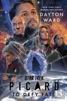 Star Trek: Picard: To Defy Fate