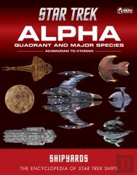 Star Trek Shipyards: The Alpha And Beta Quadrants Volume 1