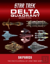 Star Trek Shipyards: The Delta Quadrant Vol. 2 - Ledosian To Zahl