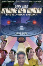 Star Trek: Strange New Worlds--The Illyrian Enigma