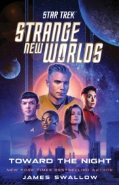 Star Trek: Strange New Worlds: Toward The Night