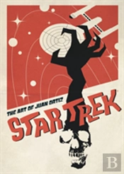Star Trek: The Art Of Juan Ortiz