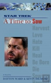 Star Trek: The Next Generation: Time #3: A Time To Sow
