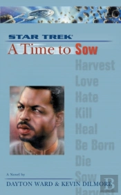 Star Trek: The Next Generation: Time #3: A Time To Sow