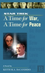 Star Trek: The Next Generation: Time #9: A Time For War, A Time For Peace