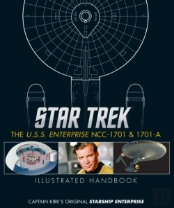 Bertrand.pt - Star Trek: The U.S.S. Enterprise Ncc-1701 Illustrated Handbook