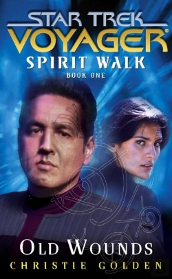 Bertrand.pt - Star Trek: Voyager: Spirit Walk #1: Old Wounds