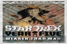 Star Trek: Year Five - Weaker Than Man