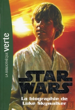 Bertrand.pt - Star Wars 1 -Biographie De Luke Skywalker