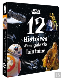Bertrand.pt - Star Wars : 12 Histoires D'Une Galaxie Lointaine